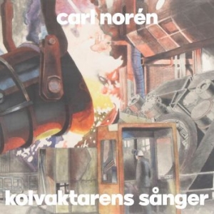 Carl Norén - Kolvaktarens Sånger in the group CD / Pop-Rock,Svensk Musik at Bengans Skivbutik AB (4250654)
