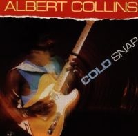 Collins Albert - Cold Snap in the group CD / Blues,Jazz at Bengans Skivbutik AB (4250850)