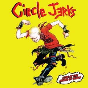 Circle Jerks - Live At The House Of Blues in the group VINYL / Hårdrock/ Heavy metal at Bengans Skivbutik AB (4250899)