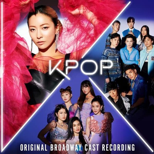 Original Broadway Cast Of Kpop - Kpop (Original Broadway Cast Recording) in the group OTHER / Övrigt / at Bengans Skivbutik AB (4251615)