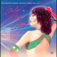 Various Artists - Italo Disco Club in the group VINYL / Pop-Rock at Bengans Skivbutik AB (4254147)