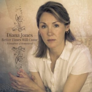 Jones Diana - Better Times Will Come in the group OTHER / Övrigt /  at Bengans Skivbutik AB (4254213)