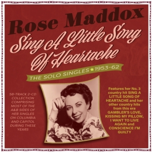 Rose Maddox - Sing A Little Song Of Heartache - T in the group MUSIK / Dual Disc / Pop-Rock at Bengans Skivbutik AB (4254224)