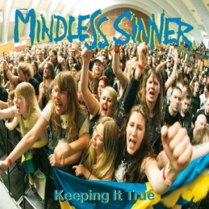 Mindless Sinner - Keeping It True (Vinyl Lp) in the group VINYL / Hårdrock/ Heavy metal at Bengans Skivbutik AB (4254434)