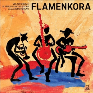 Volker Goetze & Ali Boulo Santo Cis - Flamenkora in the group CD / Pop-Rock,World Music at Bengans Skivbutik AB (4255259)