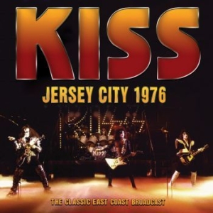 Kiss - Jersey City 1976 in the group CD / Hårdrock at Bengans Skivbutik AB (4255508)