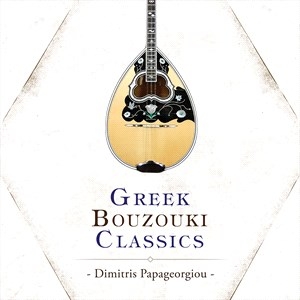 Papageorgiou Dimitris - Greek Bouzouki Classics in the group CD / World Music at Bengans Skivbutik AB (4255546)
