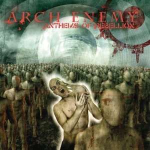 Arch Enemy - Anthems Of Rebellion (Re-Issue 2023) in the group OTHER / MK Test 4 at Bengans Skivbutik AB (4256400)