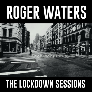 Waters Roger - The Lockdown Sessions in the group VINYL / Pop-Rock at Bengans Skivbutik AB (4256410)