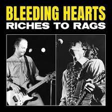 Bleeding Hearts - Riches to Rags (RSD 2022 Red vinyl) in the group OUR PICKS / Record Store Day / RSD2022 at Bengans Skivbutik AB (4256575)