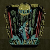 Giant Sand - Tucson (Deluxe Edition) in the group OTHER /  /  at Bengans Skivbutik AB (4256601)