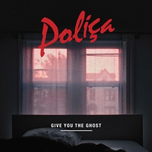 Polica - Give You The Ghost in the group OUR PICKS / Record Store Day / RSD2022 at Bengans Skivbutik AB (4256616)