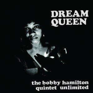 HamiltonBobby Quintet Unlimited - Dream Queen  (Rsd) in the group OTHER /  /  at Bengans Skivbutik AB (4257498)