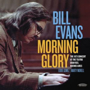 Evans Bill - Morning Glory: The 1973 Concert At The Teatro Gran Rex, Buenos Aires (2Lp) (Rsd) in the group OTHER /  /  at Bengans Skivbutik AB (4257665)