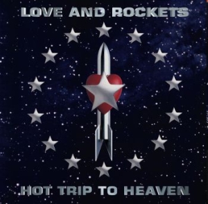 Love And Rockets - Hot Trip To Heaven in the group VINYL / Rock at Bengans Skivbutik AB (4258013)