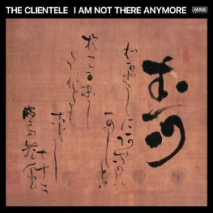 The Clientele - I Am Not There Anymore in the group VINYL / Pop-Rock at Bengans Skivbutik AB (4258016)