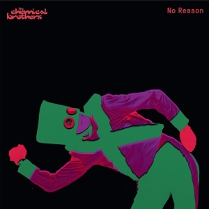 The Chemical Brothers - No Reason in the group VINYL / Pop-Rock at Bengans Skivbutik AB (4258032)