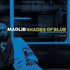 Madlib - Shades Of Blue in the group OTHER / Övrigt /  at Bengans Skivbutik AB (4258036)