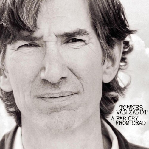 Van Zandt Townes - A Far Cry From Dead in the group VINYL / Country at Bengans Skivbutik AB (4258100)