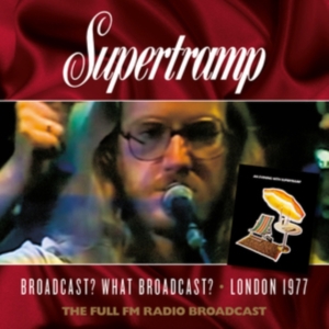 Supertramp - Broadcast What Broadcast, Live 1977 in the group OTHER / Övrigt /  at Bengans Skivbutik AB (4258134)