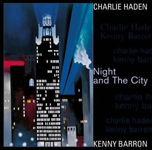 Kenny Barron Charlie Haden - Night And The City in the group OUR PICKS / Startsida Vinylkampanj at Bengans Skivbutik AB (4258158)