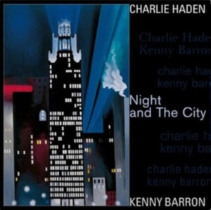 Kenny Barron Charlie Haden - Night And The City in the group VINYL / Jazz/Blues at Bengans Skivbutik AB (4258158)