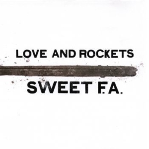 Love And Rockets - Sweet F.A. in the group VINYL / Pop-Rock at Bengans Skivbutik AB (4258395)