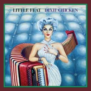 Little Feat - Dixie Chicken in the group CD / Pop-Rock at Bengans Skivbutik AB (4258422)