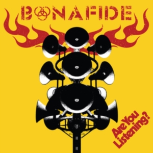 BONAFIDE - ARE YOU LISTENING? in the group CD / Hårdrock,Pop-Rock at Bengans Skivbutik AB (4258514)