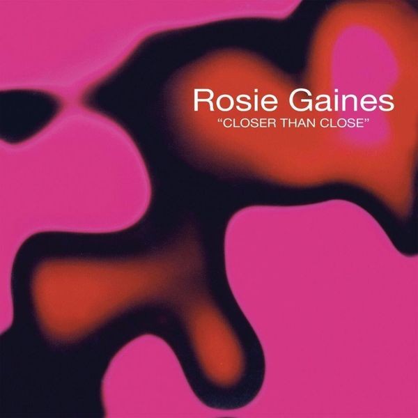 Rosie Gaines - Closer Than Close in the group VINYL / Pop-Rock at Bengans Skivbutik AB (4258999)