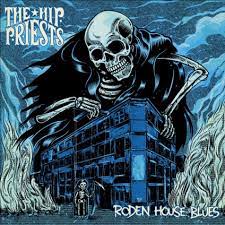 The Hip Priests - Roden House Blues Cd (Digipack) in the group CD / Pop-Rock at Bengans Skivbutik AB (4259046)