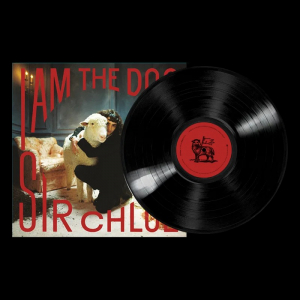 Sir Chloe - I Am The Dog in the group VINYL / Pop at Bengans Skivbutik AB (4259397)