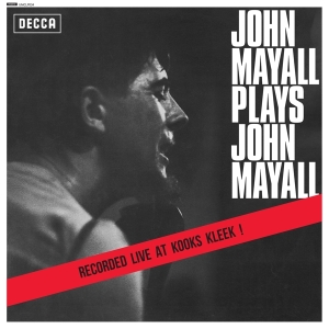 Mayall John - Plays John Mayall: Recorded Live At Kloo in the group VINYL / Blues,Jazz at Bengans Skivbutik AB (4259527)