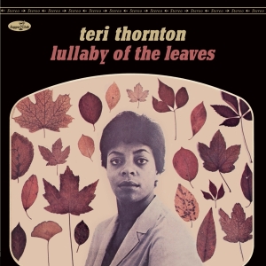Thornton Teri - Lullaby Of The Leaves in the group VINYL / Jazz at Bengans Skivbutik AB (4259537)