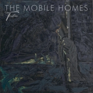 Mobile Homes - Tristesse (Black Vinyl) in the group VINYL / Pop-Rock at Bengans Skivbutik AB (4259895)