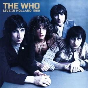 Who The - Live Holland 1969 (2 Cd) in the group CD / Rock at Bengans Skivbutik AB (4260935)