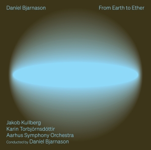 Bjarnason Daniel - From Earth To Ether in the group Externt_Lager /  at Bengans Skivbutik AB (4261303)