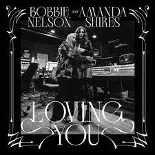 Nelson Bobbie & Amanda Shires - Loving You (White Opaque Vinyl) in the group VINYL / Hårdrock/ Heavy metal at Bengans Skivbutik AB (4261564)