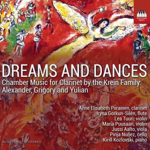 Krein Alexander Krein Grigory K - Dreams & Dances - Clarinet Chamber in the group Externt_Lager /  at Bengans Skivbutik AB (4261641)