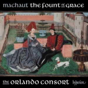 Machaut Guillaume De - The Fount Of Grace in the group CD / Klassiskt at Bengans Skivbutik AB (4261648)