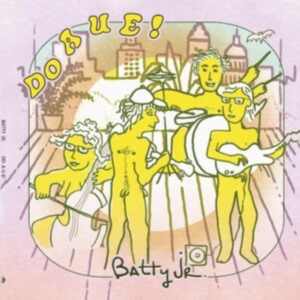 Batty Jr. - Do A U E! in the group VINYL / Hårdrock,Pop-Rock at Bengans Skivbutik AB (4262082)