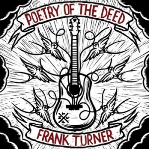 Frank Turner - Poetry Of The Deed in the group VINYL / Rock at Bengans Skivbutik AB (4262603)
