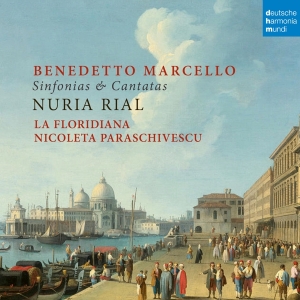 La Floridiana & Nicoleta Paraschivescu & Nuria Rial - Benedetto Marcello: Sinfonias & Cantatas in the group OTHER / Övrigt /  at Bengans Skivbutik AB (4263808)