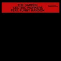 Lectric Workers Feat. Funny R - The Garden in the group VINYL / Bestsellers at Bengans Skivbutik AB (4265350)