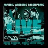 Wressnig Raphael & Igor Prado - Live in the group CD / Pop at Bengans Skivbutik AB (4265389)