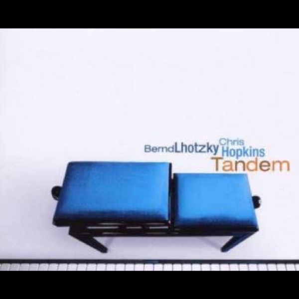 Lhotzky Bernd & Chris Hopkins - Tandem in the group CD / Jazz/Blues at Bengans Skivbutik AB (4265399)