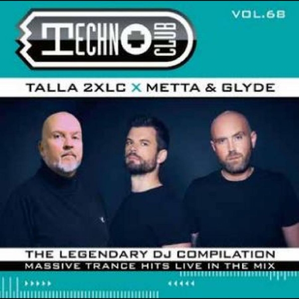 Talla 2Xlc Metta & Glyde And More - Techno Club Vol. 68 in the group CD / Pop-Rock at Bengans Skivbutik AB (4265495)