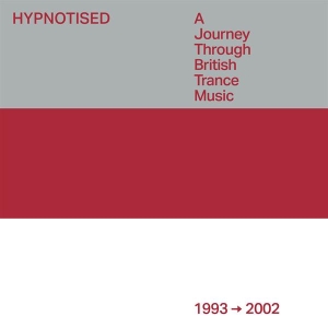 Various - Hypnotised: A Journey Through British Trance Music (1993 - 2002) in the group CD / Dance-Techno at Bengans Skivbutik AB (4265649)