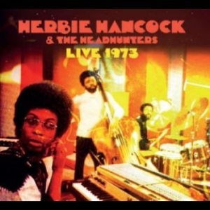 Hancock Herbie - Live 1973 in the group CD / Jazz/Blues at Bengans Skivbutik AB (4265773)