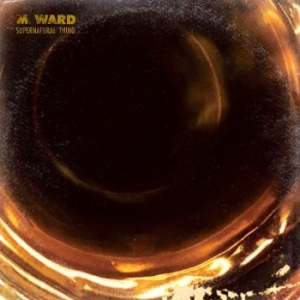 M Ward - Supernatural Thing (Eco Mix) in the group VINYL / Pop-Rock at Bengans Skivbutik AB (4265783)